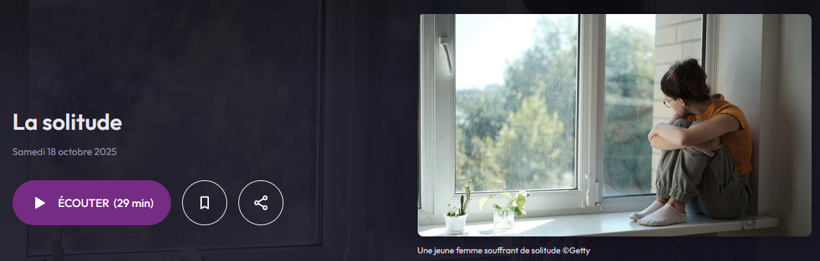 Podcast : 17% des Français souffrent de solitude chronique …